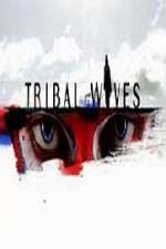 Watch Tribal Wives Xmovies8