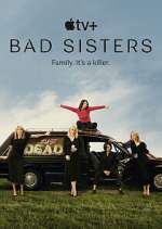 Watch Bad Sisters Xmovies8