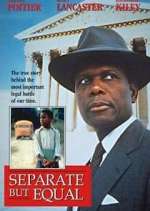 Watch Separate But Equal Xmovies8