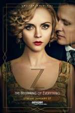 Watch Z: The Beginning of Everything Xmovies8