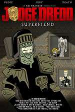Watch Judge Dredd: Superfiend Xmovies8