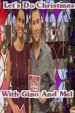 Watch Lets Do Christmas With Gino And Mel Xmovies8