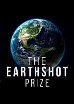 Watch The Earthshot Prize: Repairing Our Planet Xmovies8