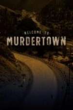 Watch Welcome To Murdertown Xmovies8