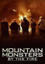 Watch Mountain Monsters: By the Fire Xmovies8