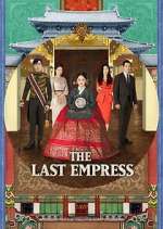 Watch The Last Empress Xmovies8