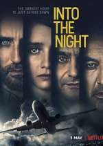 Watch Into the Night Xmovies8