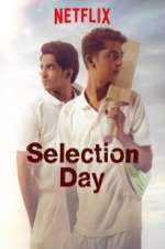 Watch Selection Day Xmovies8