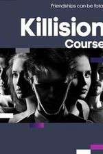 Watch Killision Course Xmovies8