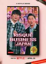 Watch Risqué Business: Japan Xmovies8