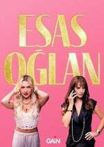 Watch Esas Oğlan Xmovies8