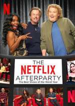 Watch The Netflix Afterparty Xmovies8