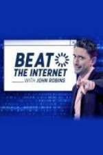 Watch Beat the Internet with John Robins Xmovies8