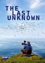 Watch The Last Unknown Xmovies8