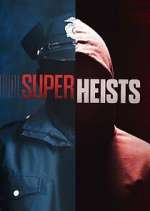Watch Super Heists Xmovies8