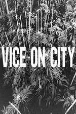 Watch VICE on City Xmovies8