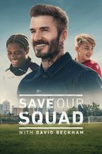 Watch Save Our Squad Xmovies8