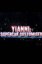Watch Yianni: Supercar Customiser Xmovies8