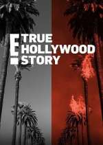 Watch E! True Hollywood Story Xmovies8