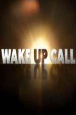 Watch Wake Up Call Xmovies8