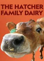 Watch The Hatcher Family Dairy Xmovies8
