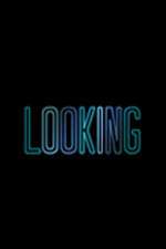 Watch Looking Xmovies8