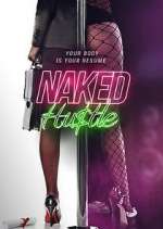 Watch Naked Hustle Xmovies8