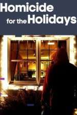 Watch Homicide for the Holidays Xmovies8