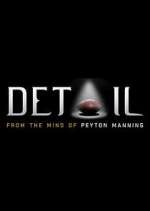 Watch Detail: From the Mind of Peyton Manning Xmovies8