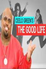 Watch Ceelo Greens the Good Life Xmovies8