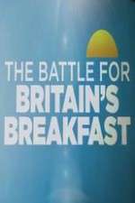 Watch The Battle for Britain's Breakfast Xmovies8