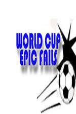 Watch World Cup Epic Fails Xmovies8