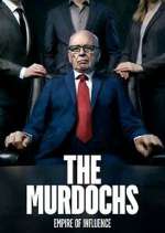 Watch The Murdochs: Empire of Influence Xmovies8
