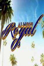 Watch Almost Royal Xmovies8