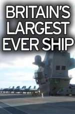 Watch Britain's Biggest Warship Xmovies8