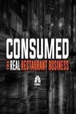 Watch Consumed The Real Restaurant Business Xmovies8