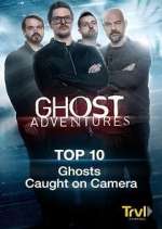 Watch Ghost Adventures: Top 10 Xmovies8