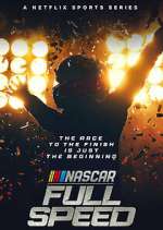 Watch NASCAR: Full Speed Xmovies8