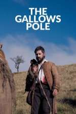 Watch The Gallows Pole Xmovies8