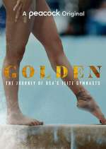Watch Golden: The Journey of USA's Elite Gymnasts Xmovies8