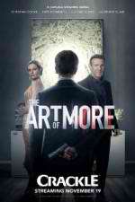 Watch The Art of More Xmovies8