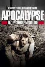 Watch Apocalypse: World War One Xmovies8