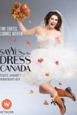 Watch Say Yes to the Dress Canada Xmovies8