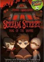 Watch Scream Street Xmovies8