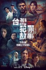 Watch Taiwan Crime Stories Xmovies8