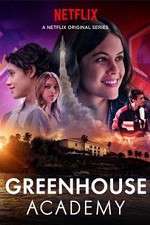 Watch Greenhouse Academy Xmovies8