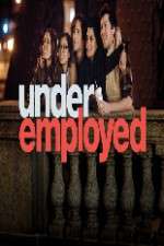 Watch Underemployed Xmovies8