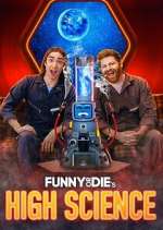 Watch Funny or Die's High Science Xmovies8