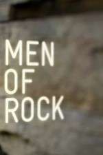 Watch Men of Rock Xmovies8
