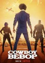 Watch Cowboy Bebop Xmovies8